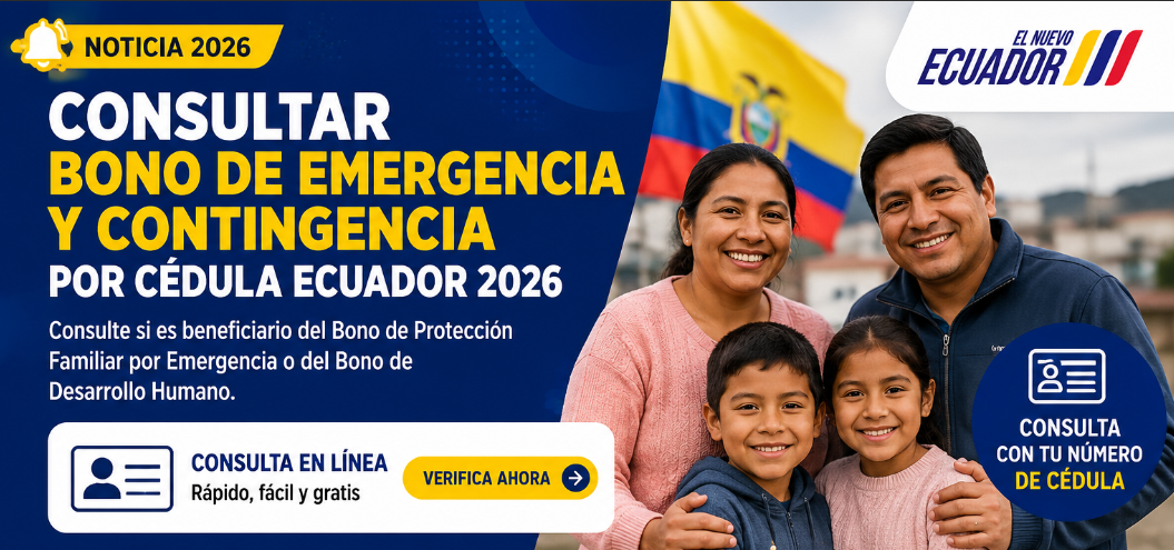 Consultar Bono de Emergencia y Contingencia por Cédula en Ecuador 2026